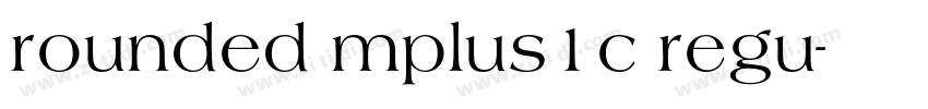 rounded mplus1c regu字体转换